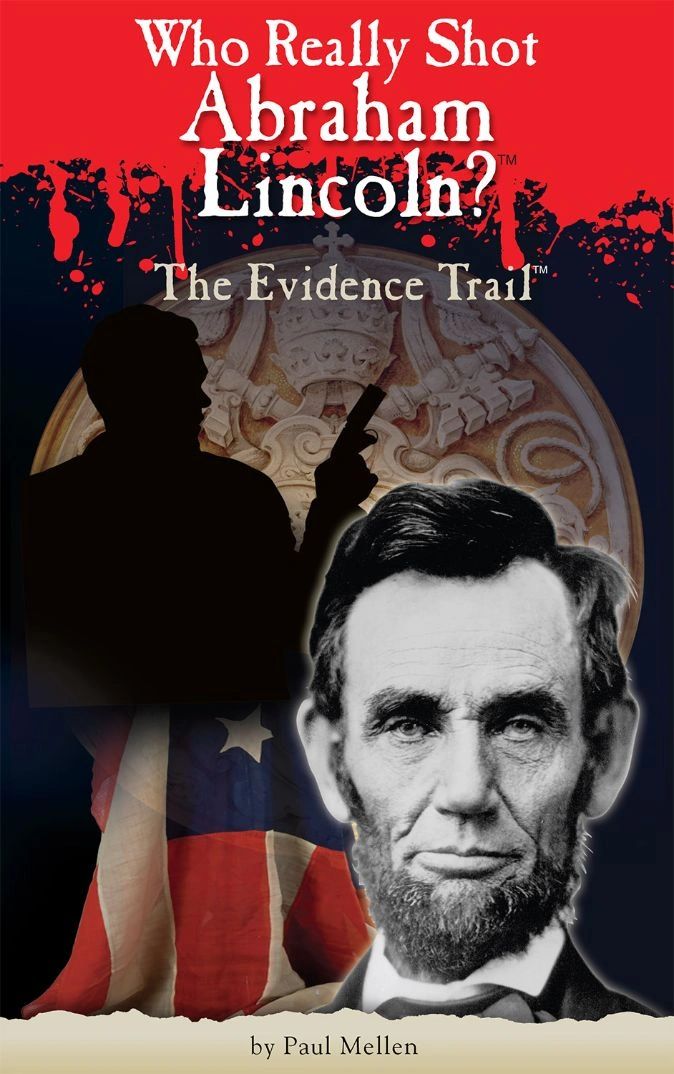 Who Really Shot Abraham Lincoln? book cover by Paul Mellen — available for editorial use with attribution